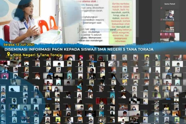 Diseminasi Informasi P4GN kepada Siswa/i SMA Negeri 5 Tana Toraja secara virtual.