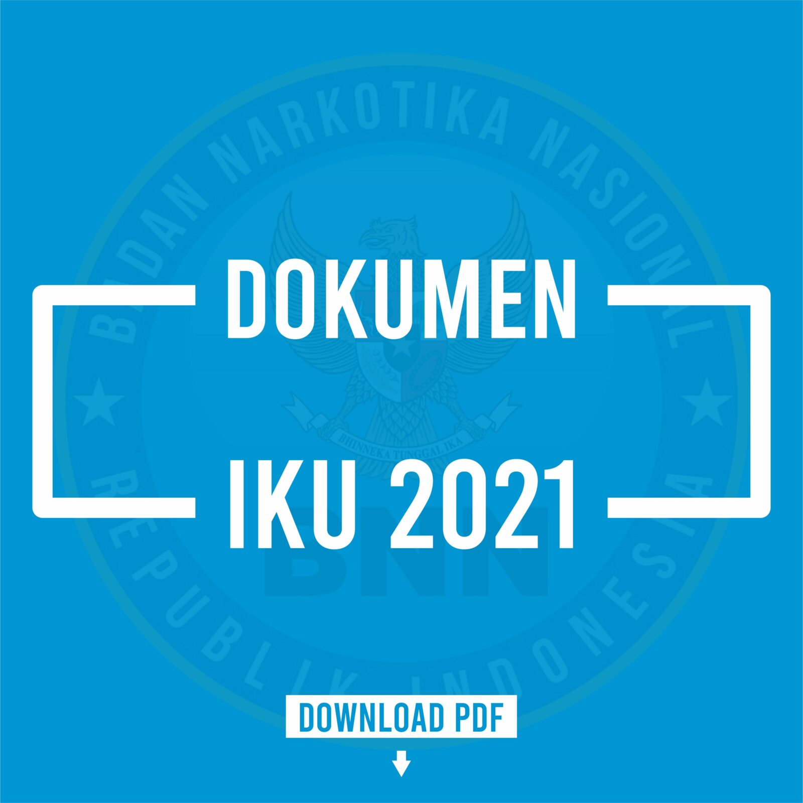 DOKUMEN INDIKATOR KINERJA UTAMA IKU 2021