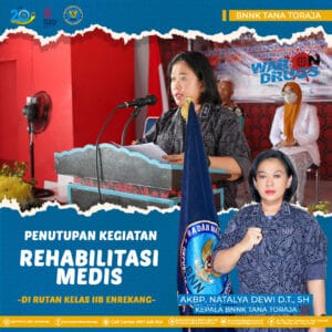 PENUTUPAN PROGRAM REHABILITASI MEDIS DI RUTAN ENREKANG KELAS IIB