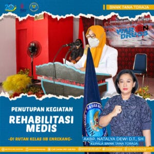 PENUTUPAN PROGRAM REHABILITASI MEDIS DI RUTAN ENREKANG KELAS IIB