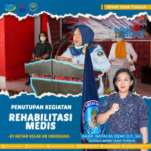 PENUTUPAN PROGRAM REHABILITASI MEDIS DI RUTAN ENREKANG KELAS IIB