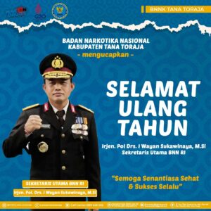 SELAMAT ULANG TAHUN SEKRETARIS UTAMAMA BNN RI
