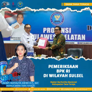 PEMERIKSAAN BPK RI DI WILAYAH BNNP SULSEL DAN JAJARAN