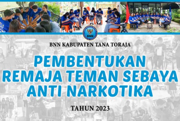 Pembentukan Remaja Teman Sebaya Anti Narkotika – BNNK Tana Toraja Tahun 2023