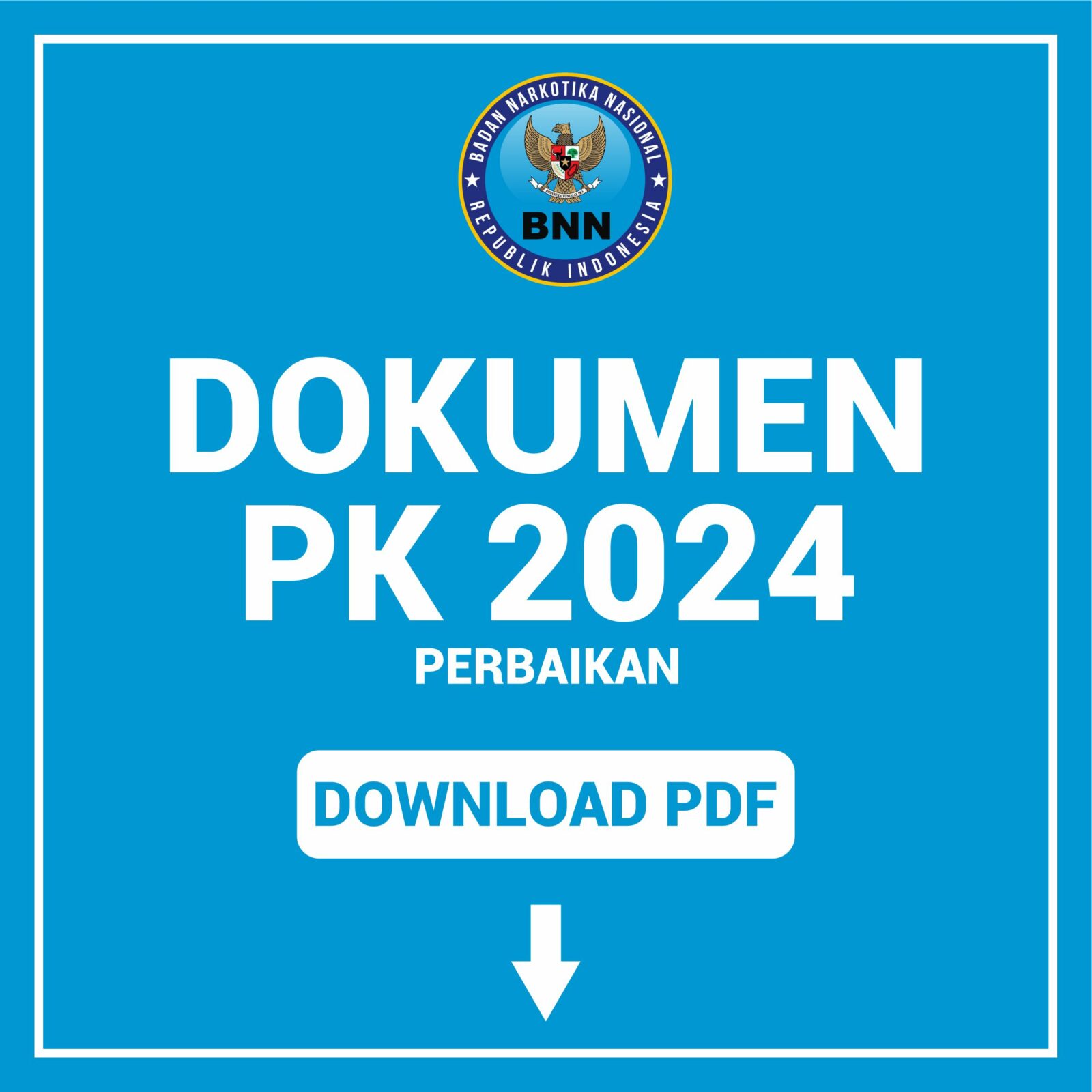 DOKUMEN INDIKATOR KERJA UTAMA (IKU) BNNK TANA TORAJA TAHUN 2024 DOKUMEN IKU 2024